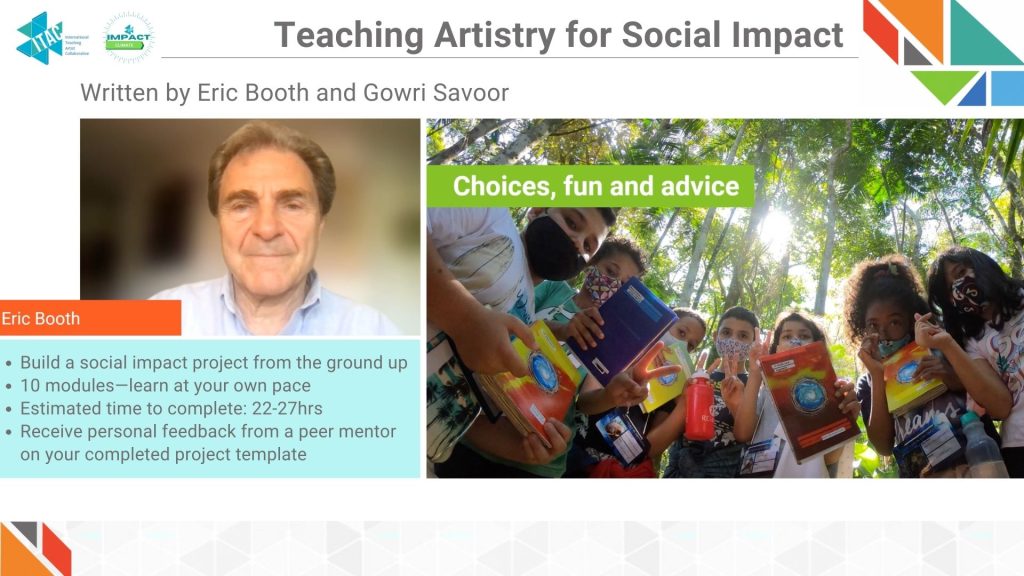 Teaching Artistry for Social Impact Eric Booth summarizes the Social Impact Course